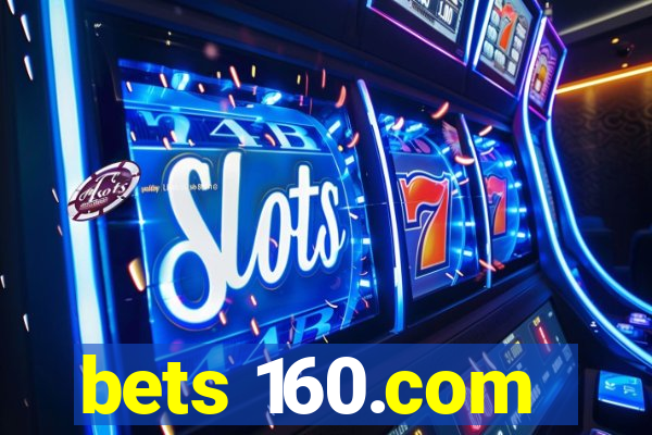 bets 160.com